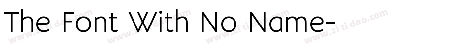 The Font With No Name字体转换